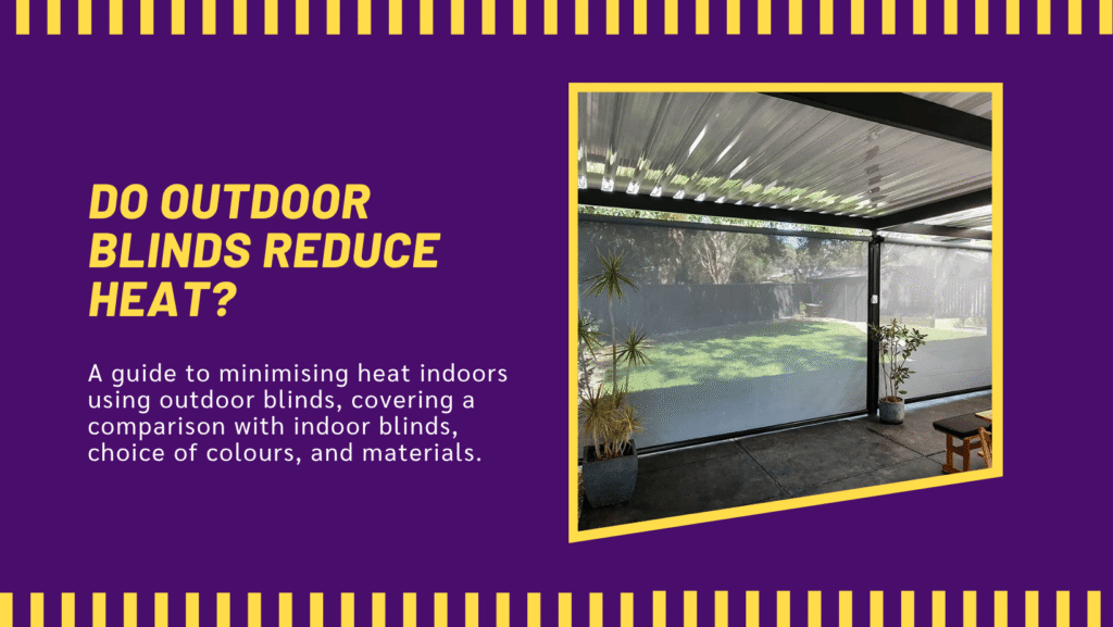 cover image for outdoor blinds reducing heat article