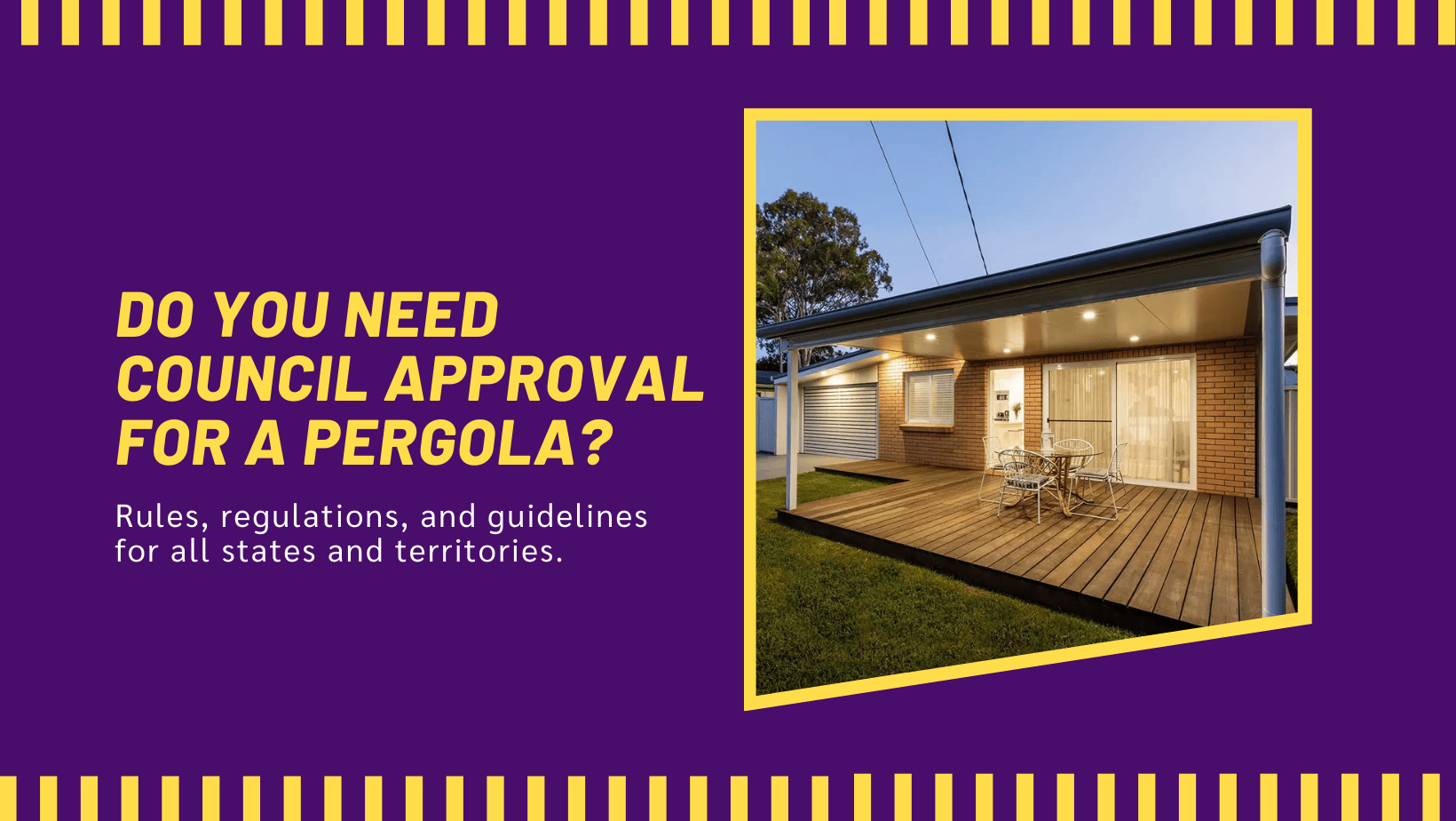 Do You Need Council Approval for a Pergola?​ - Cover Image